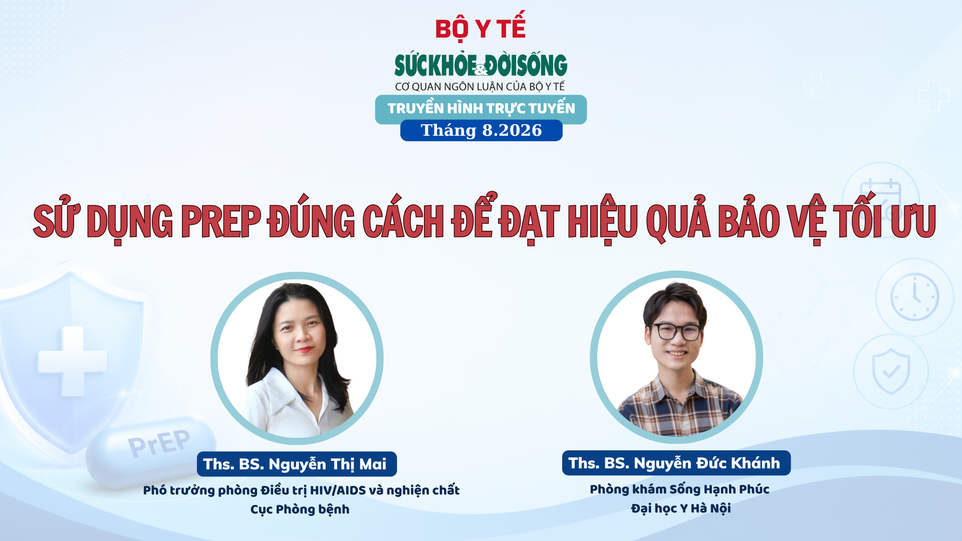 banner-3-1785727551521514739935 Truyền hình trực tuyến: 'Sử dụng PrEP đúng cách để đạt hiệu quả bảo vệ tối ưu' - Ảnh 1.